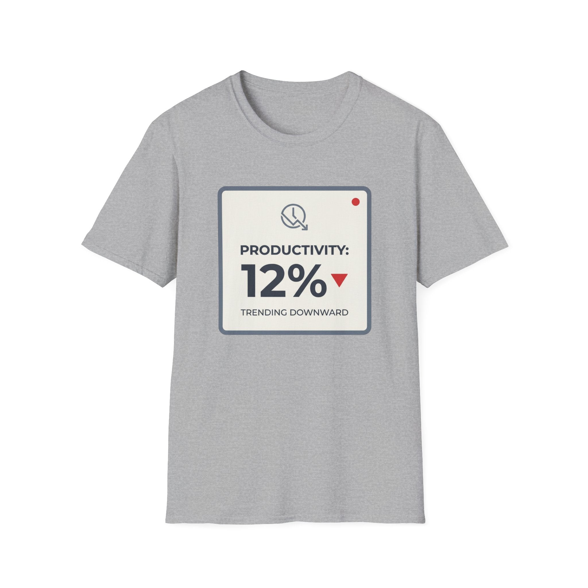Productivity Trending Downward T-Shirt