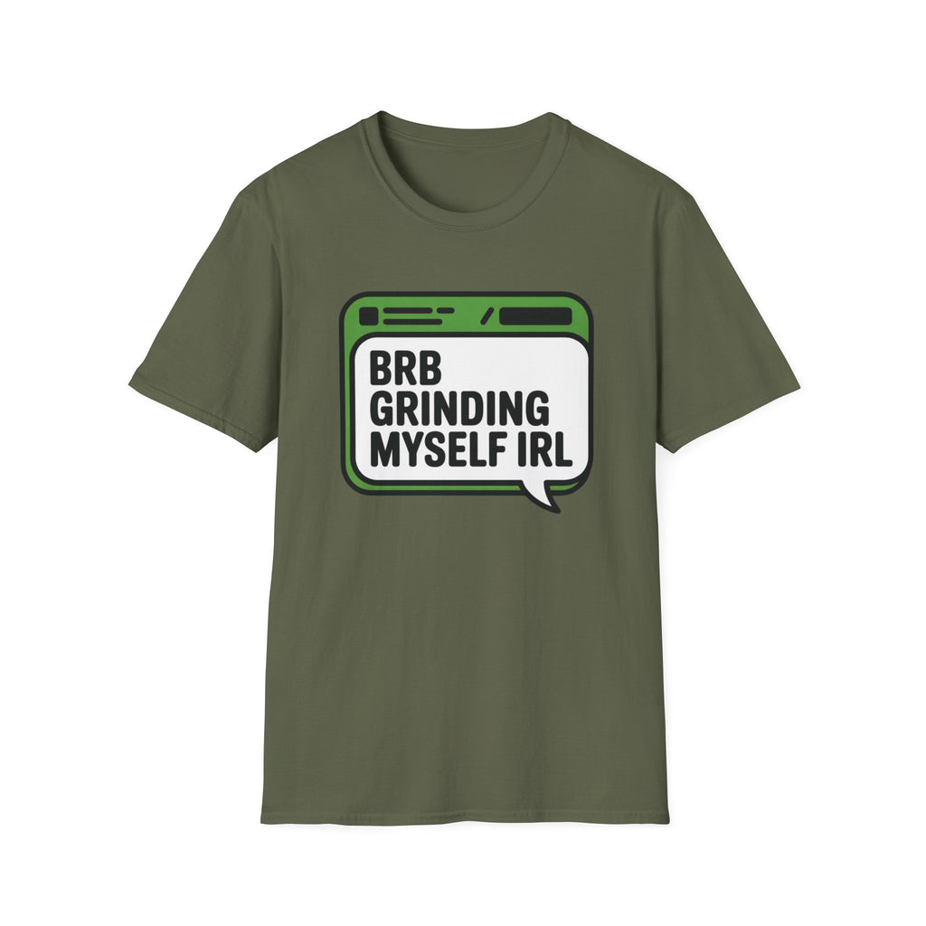 Grinding IRL T-Shirt