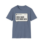 More Data T-Shirt