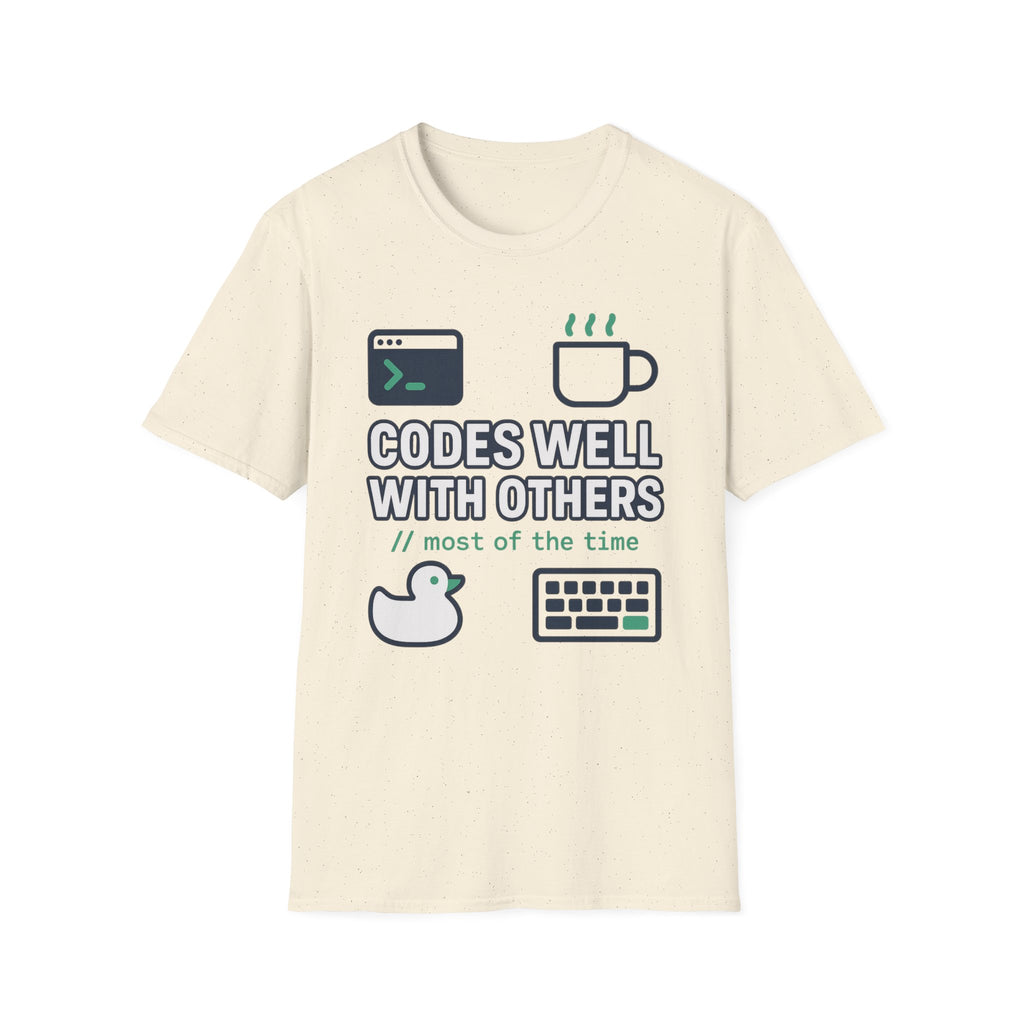 Codes Well With Others T-Shirt