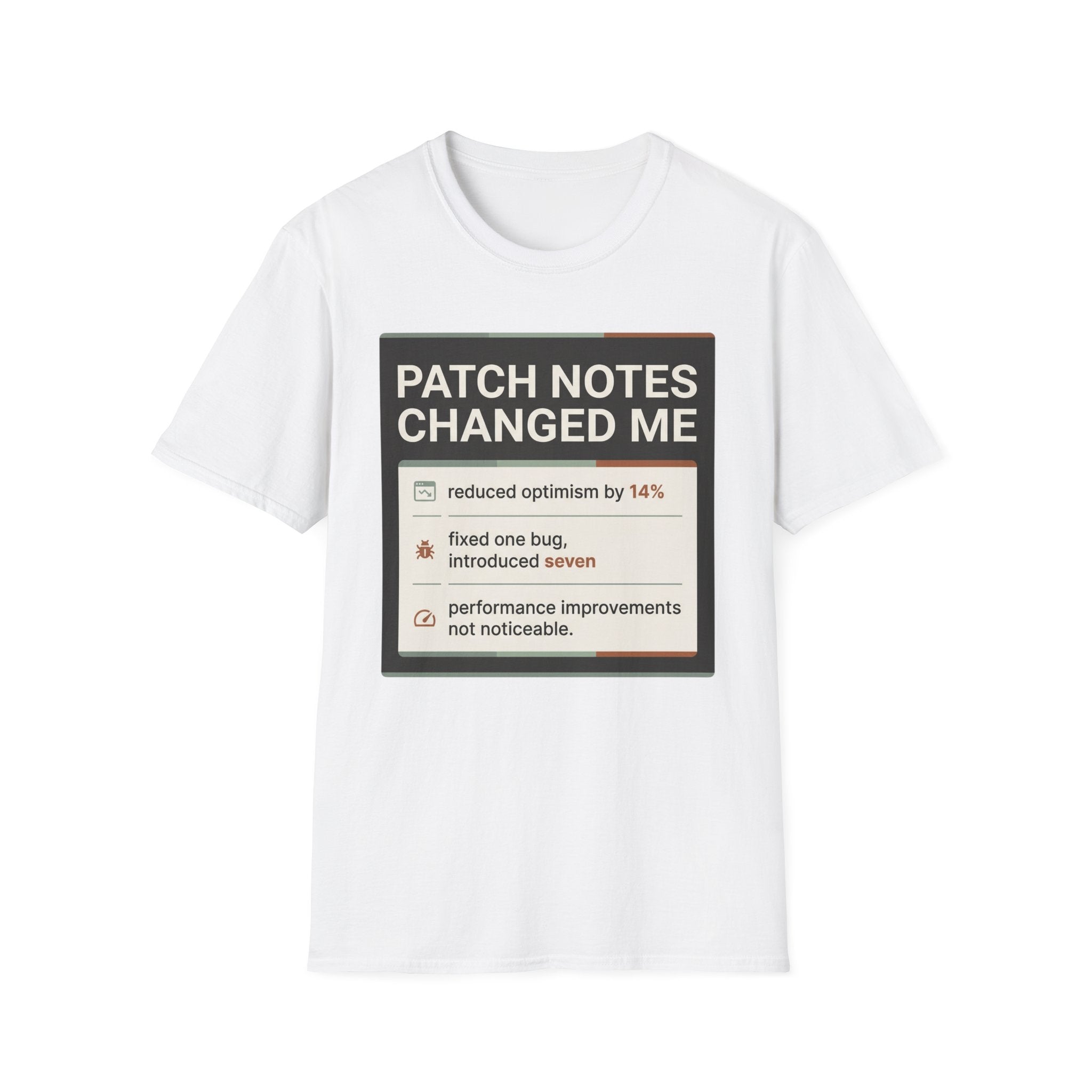 Patch Notes Changed Me T-Shirt
