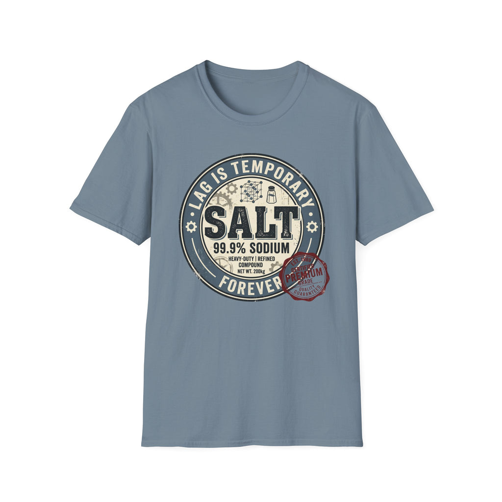 Lag is Temporary T-Shirt