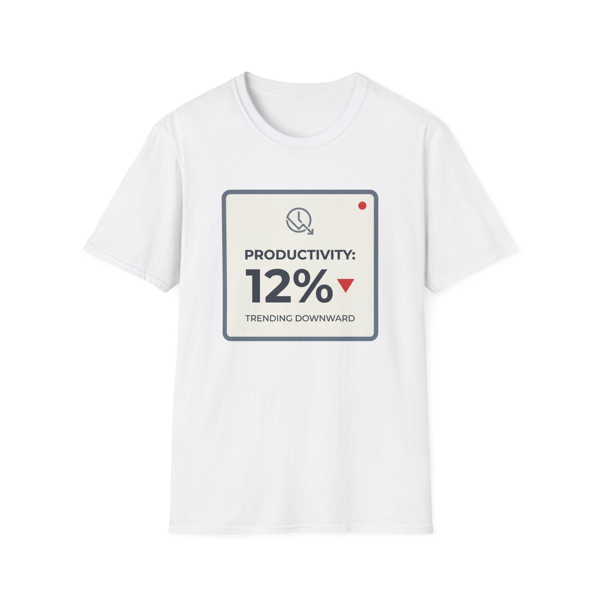 Productivity Trending Downward T-Shirt