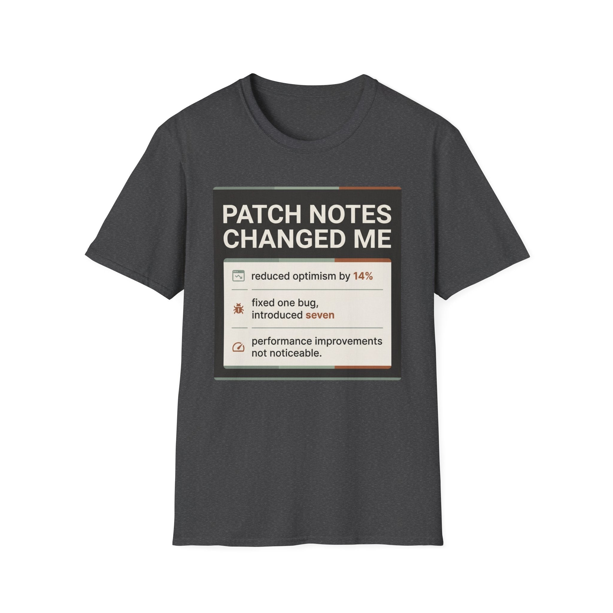 Patch Notes Changed Me T-Shirt