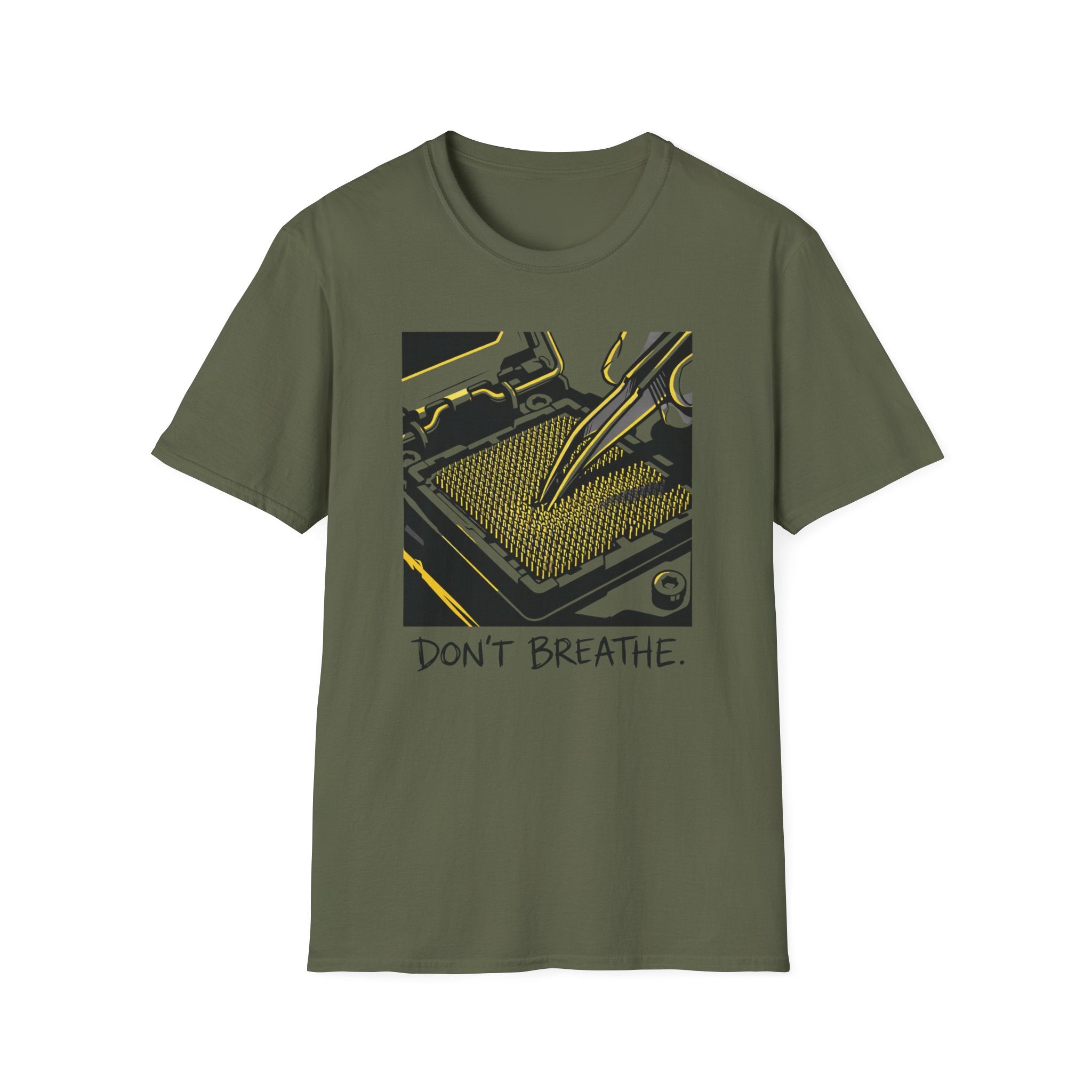 Don't Breath T-Shirt