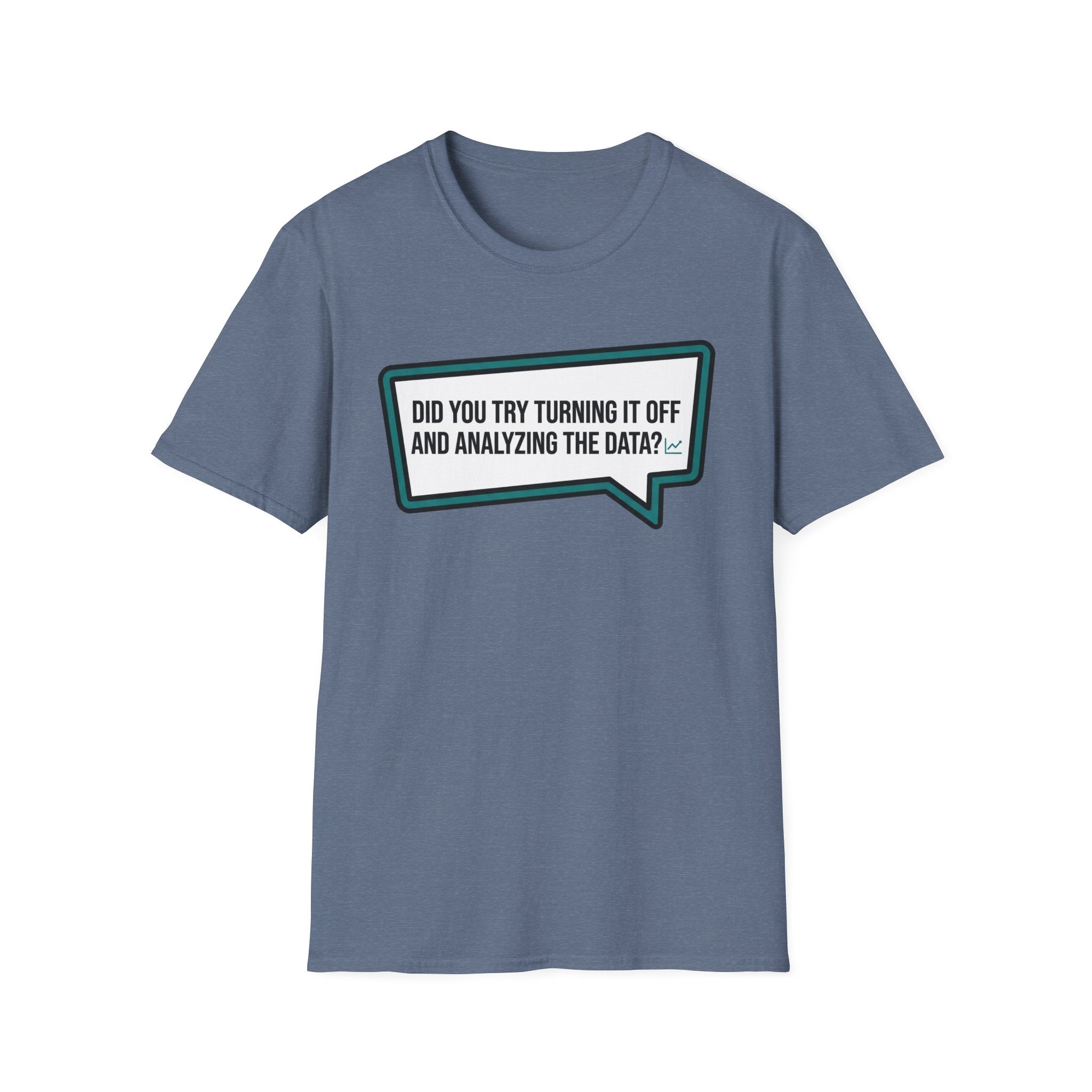 Analyze the Data T-Shirt
