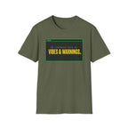 Vibes and Warnings T-Shirt