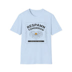 Respawn Tomorrow T-Shirt