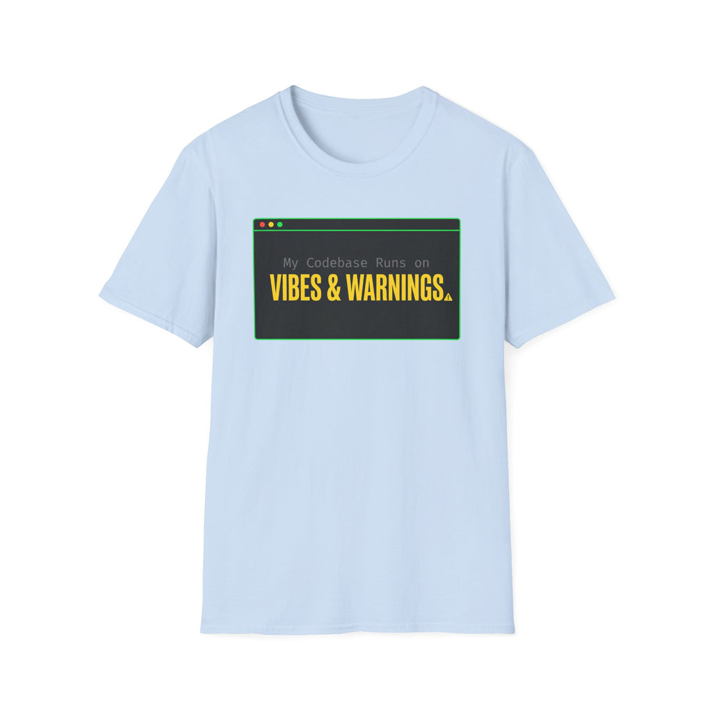 Vibes and Warnings T-Shirt