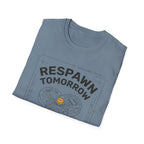 Respawn Tomorrow T-Shirt