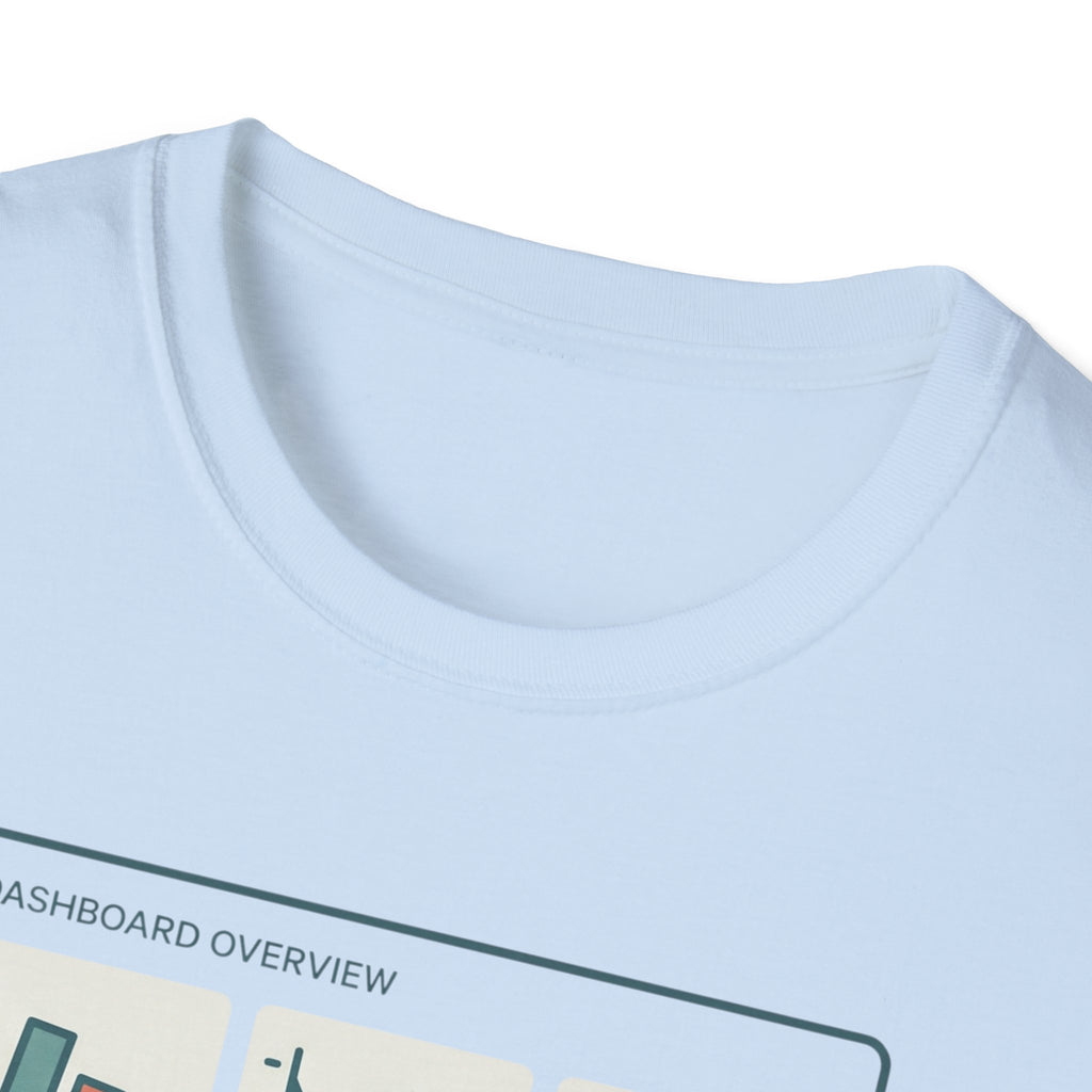 Data Looks Fine / I Do Not T-Shirt
