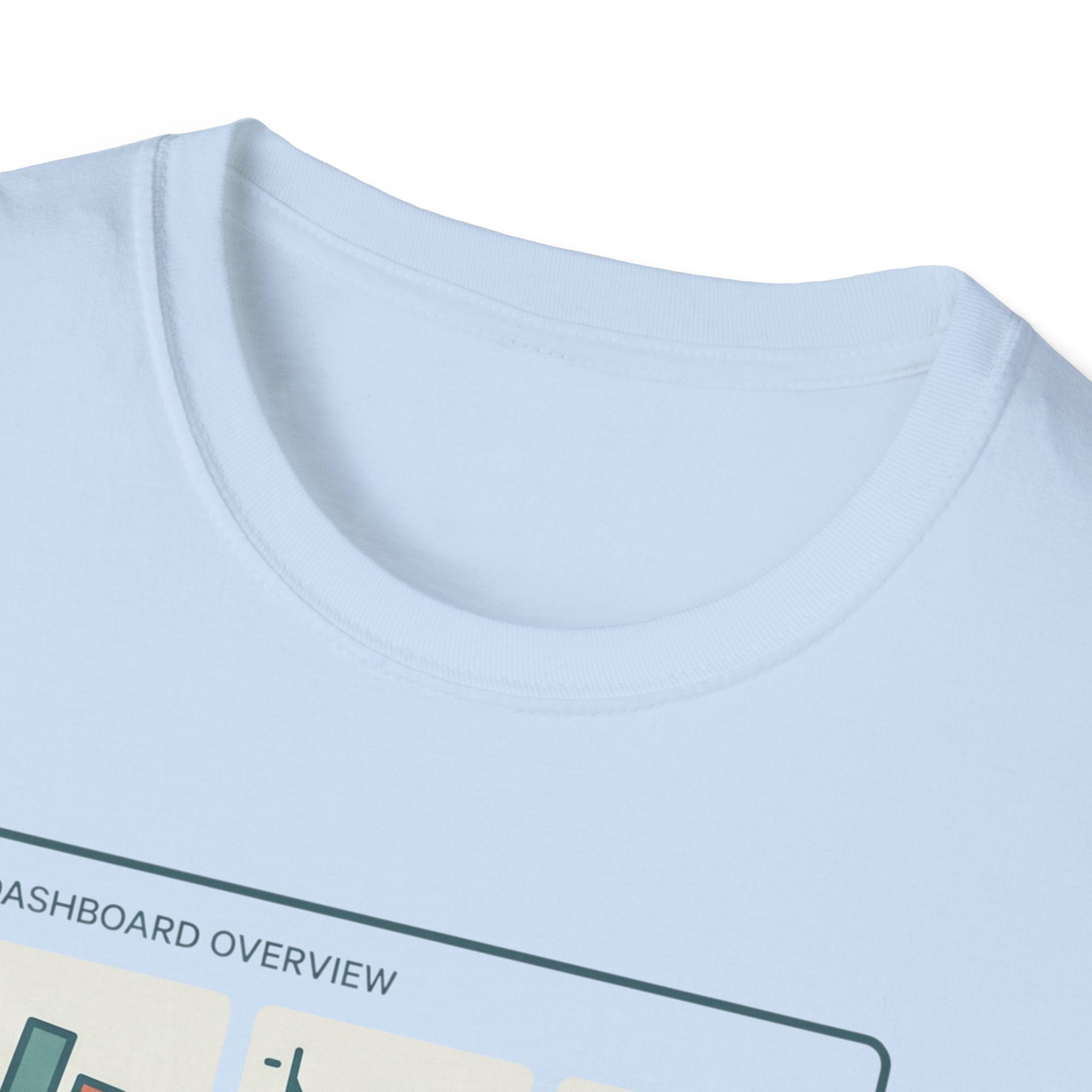 Data Looks Fine / I Do Not T-Shirt