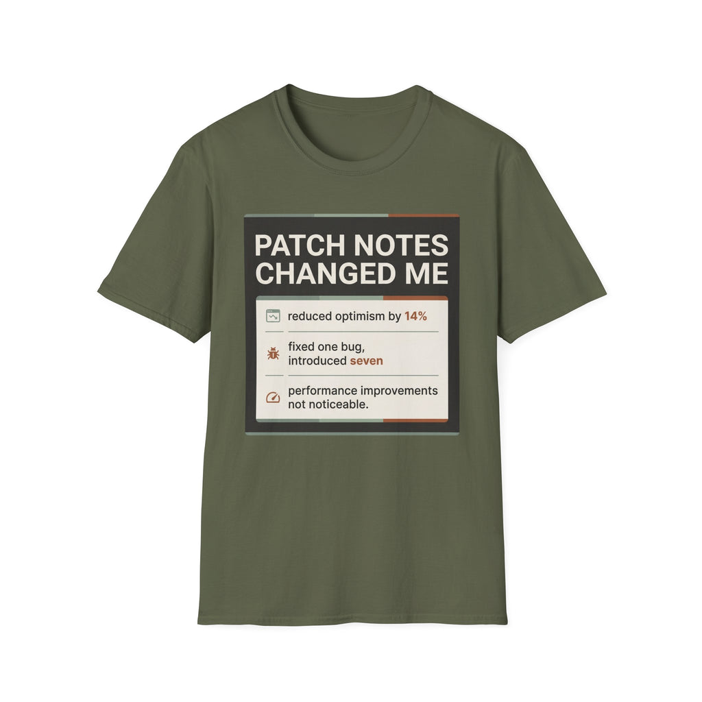 Patch Notes Changed Me T-Shirt
