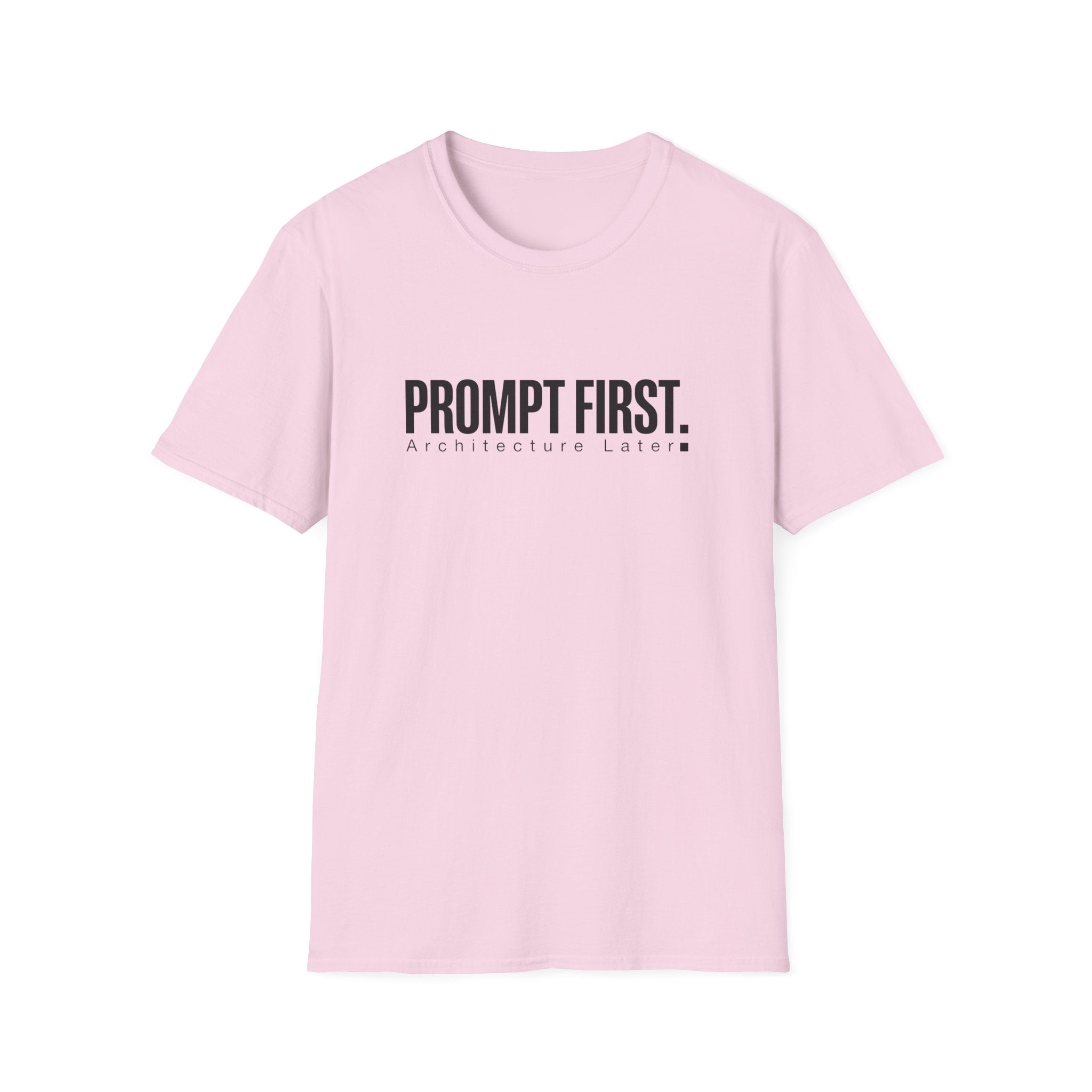 Prompt First T-Shirt