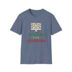 I Monitor the Monitors T-Shirt
