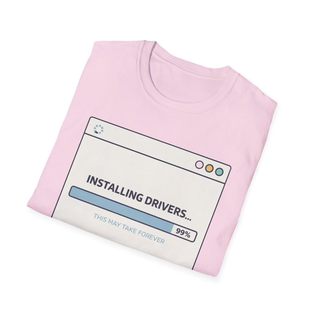 Installing Drivers T-Shirt