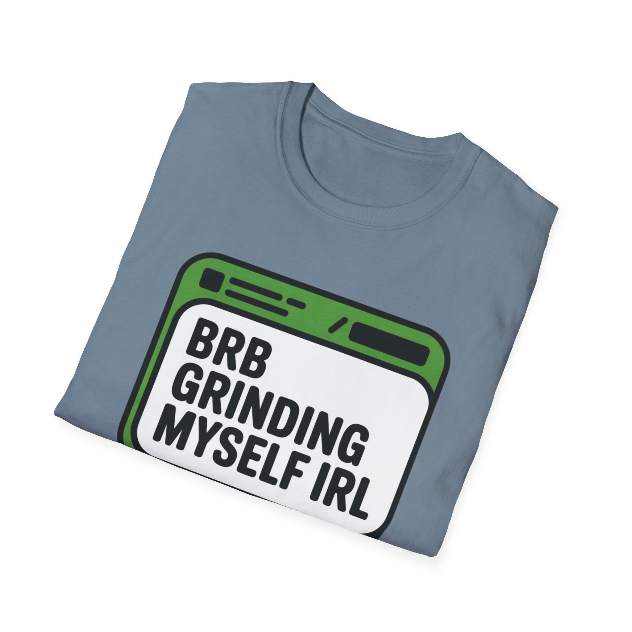Grinding IRL T-Shirt