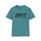 Ship It T-Shirt