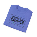 Senior Vibe Engineer T-Shirt