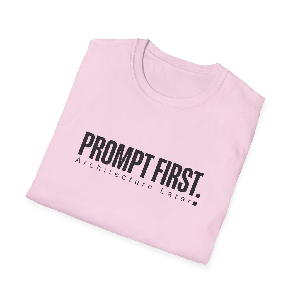 Prompt First T-Shirt