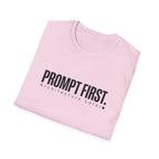 Prompt First T-Shirt