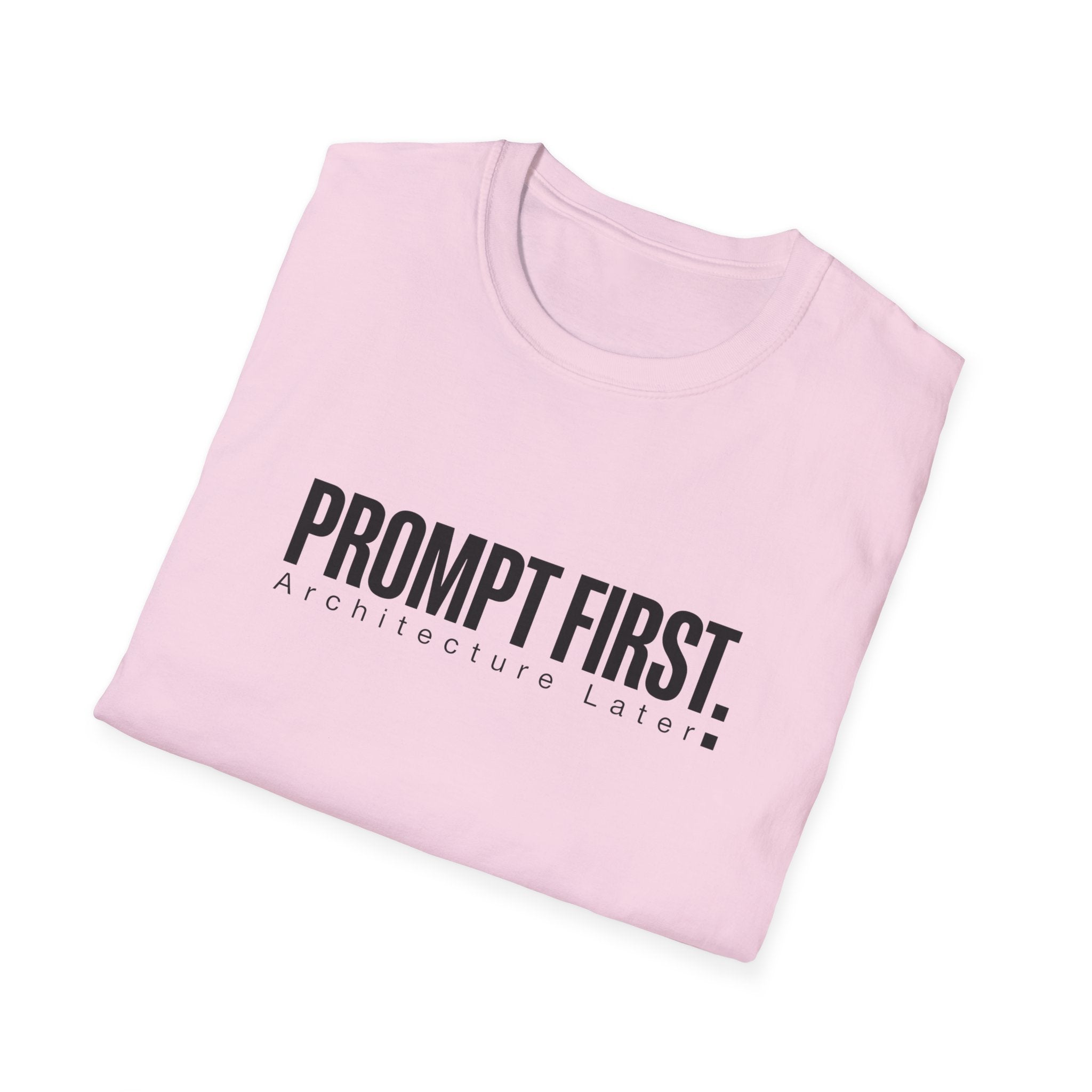 Prompt First T-Shirt