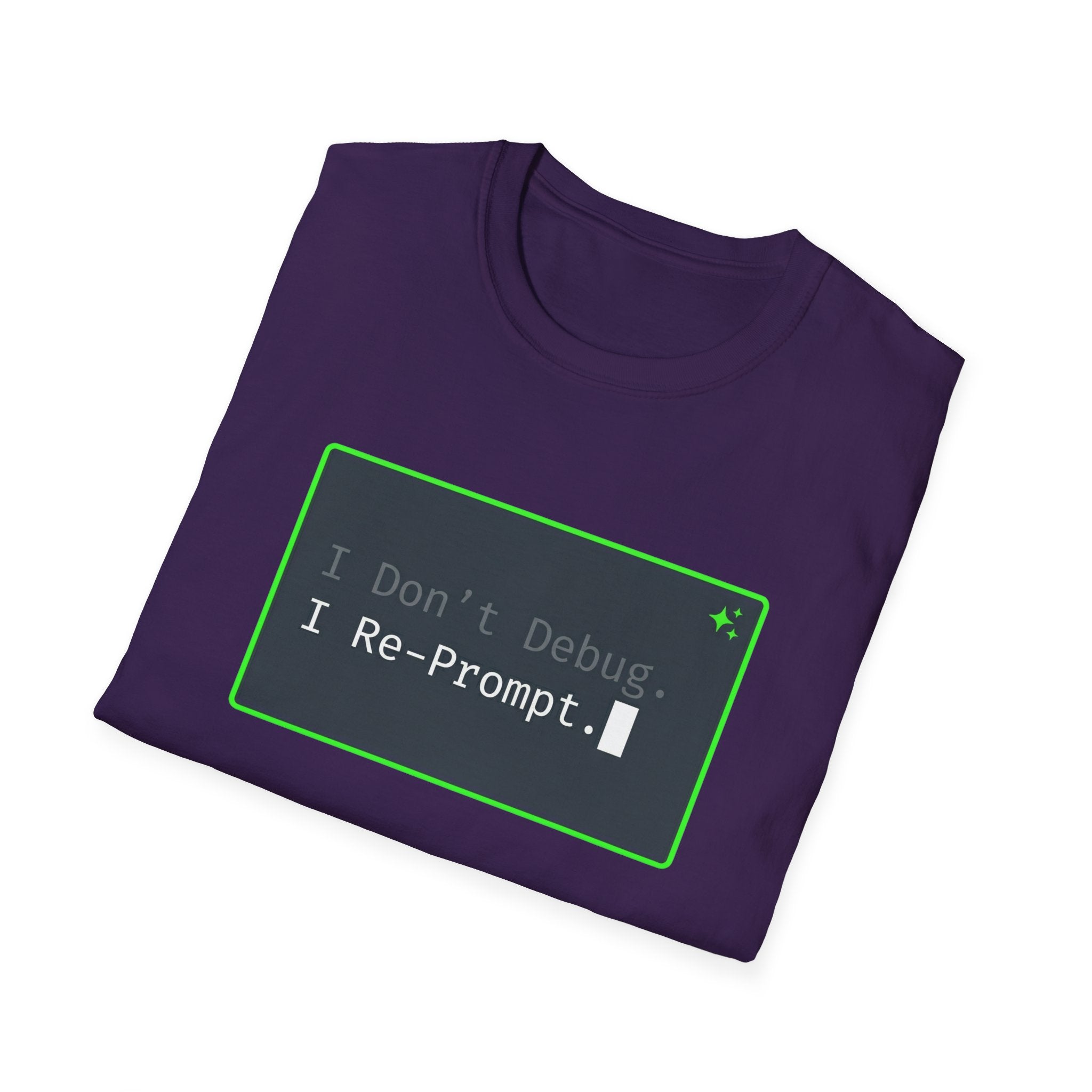 Don't Debug T-Shirt