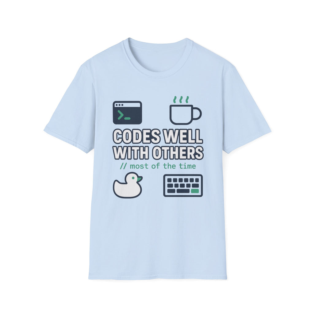 Codes Well With Others T-Shirt