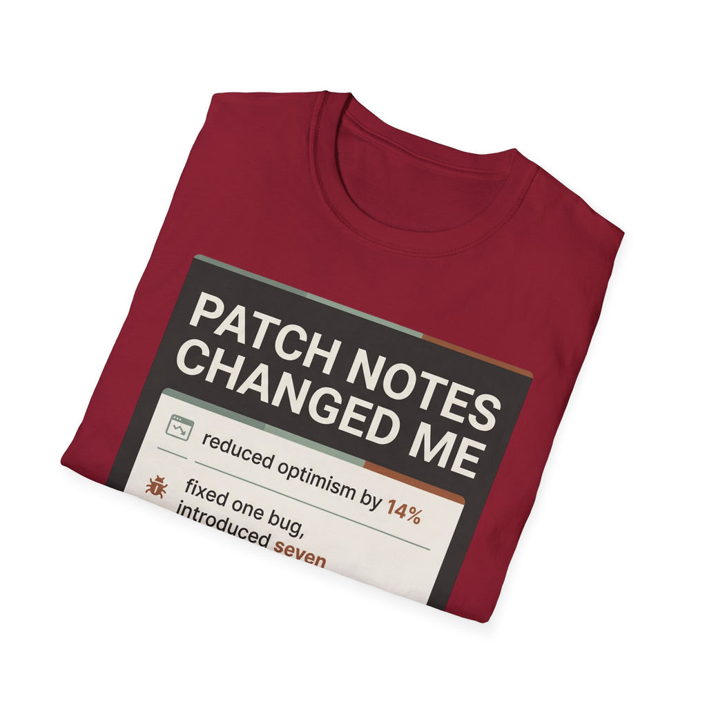 Patch Notes Changed Me T-Shirt