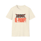 Re-Prompt T-Shirt