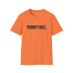 Prompt First T-Shirt