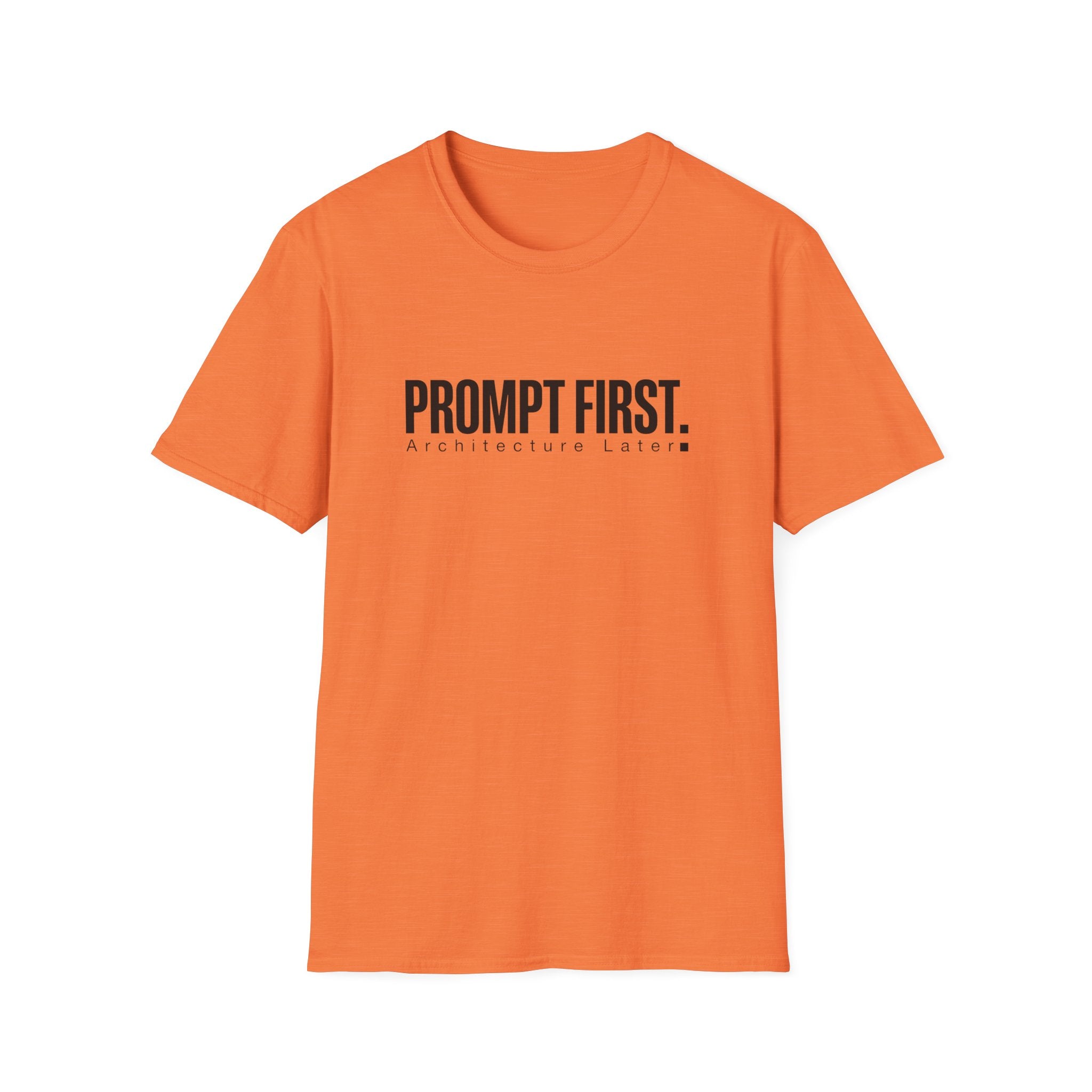 Prompt First T-Shirt