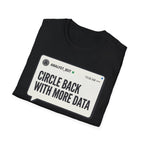 More Data T-Shirt