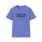 Senior Vibe Engineer T-Shirt