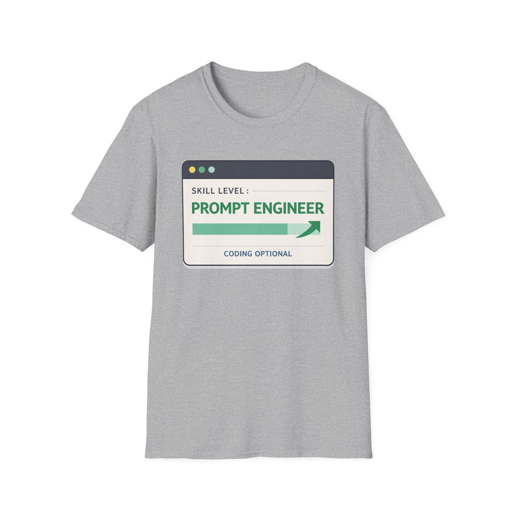 Skill Level: Prompt Engineer T-Shirt