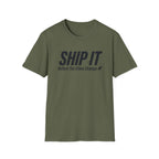Ship It T-Shirt