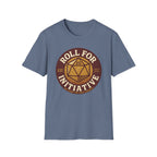 Roll for Initiative T-Shirt