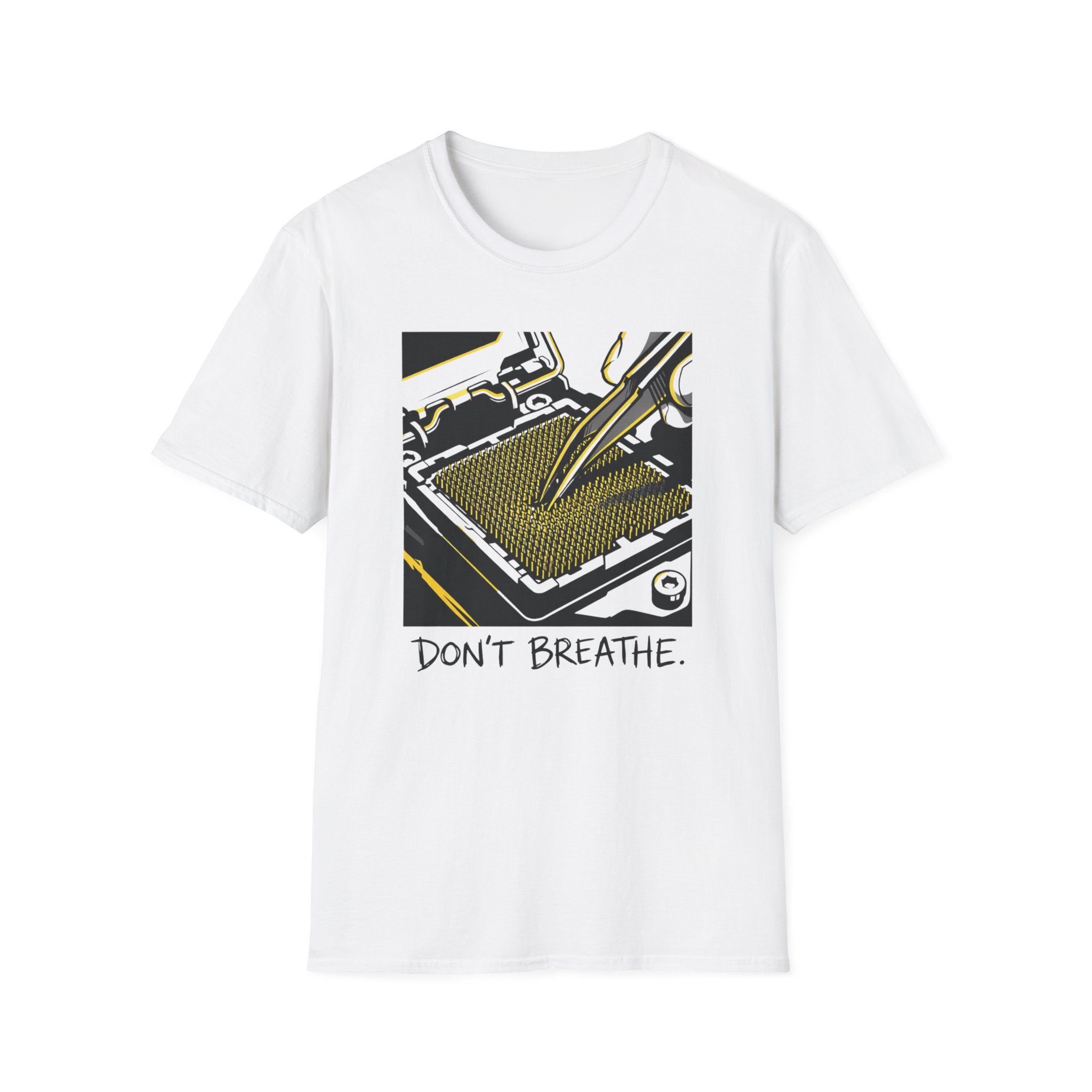 Don't Breath T-Shirt