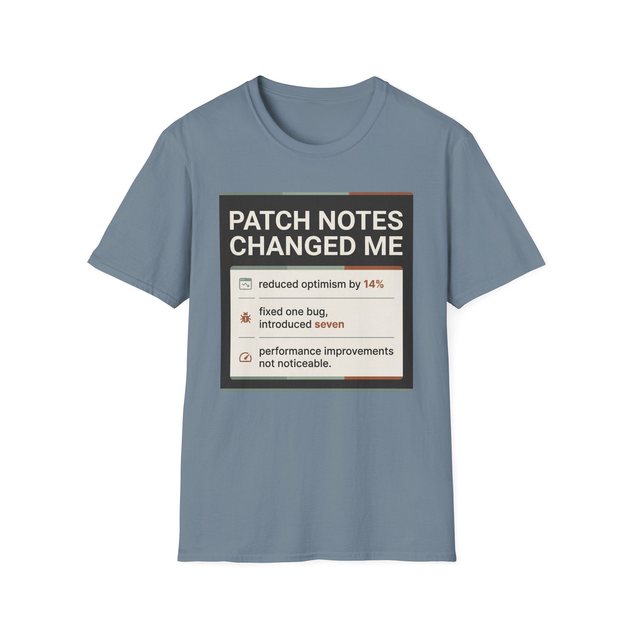 Patch Notes Changed Me T-Shirt