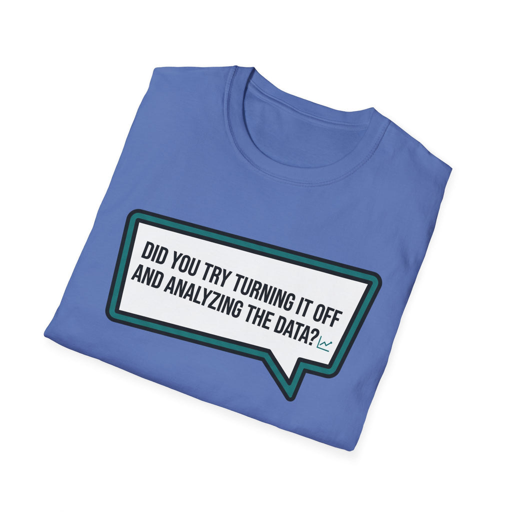 Analyze the Data T-Shirt
