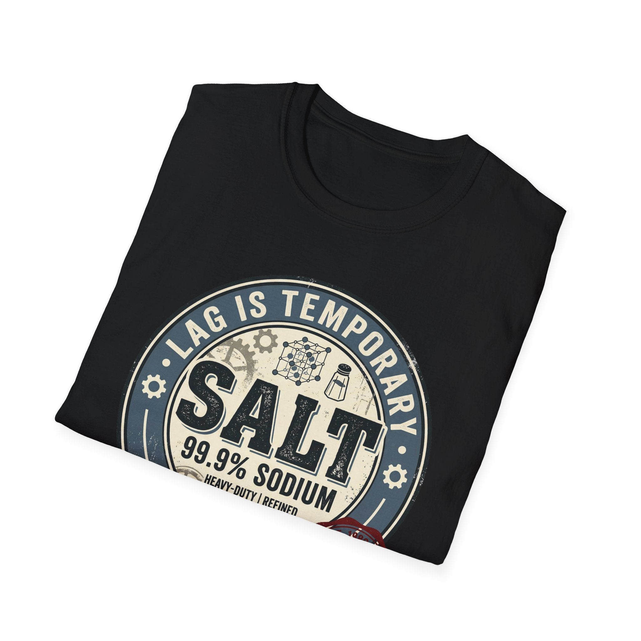 Lag is Temporary T-Shirt