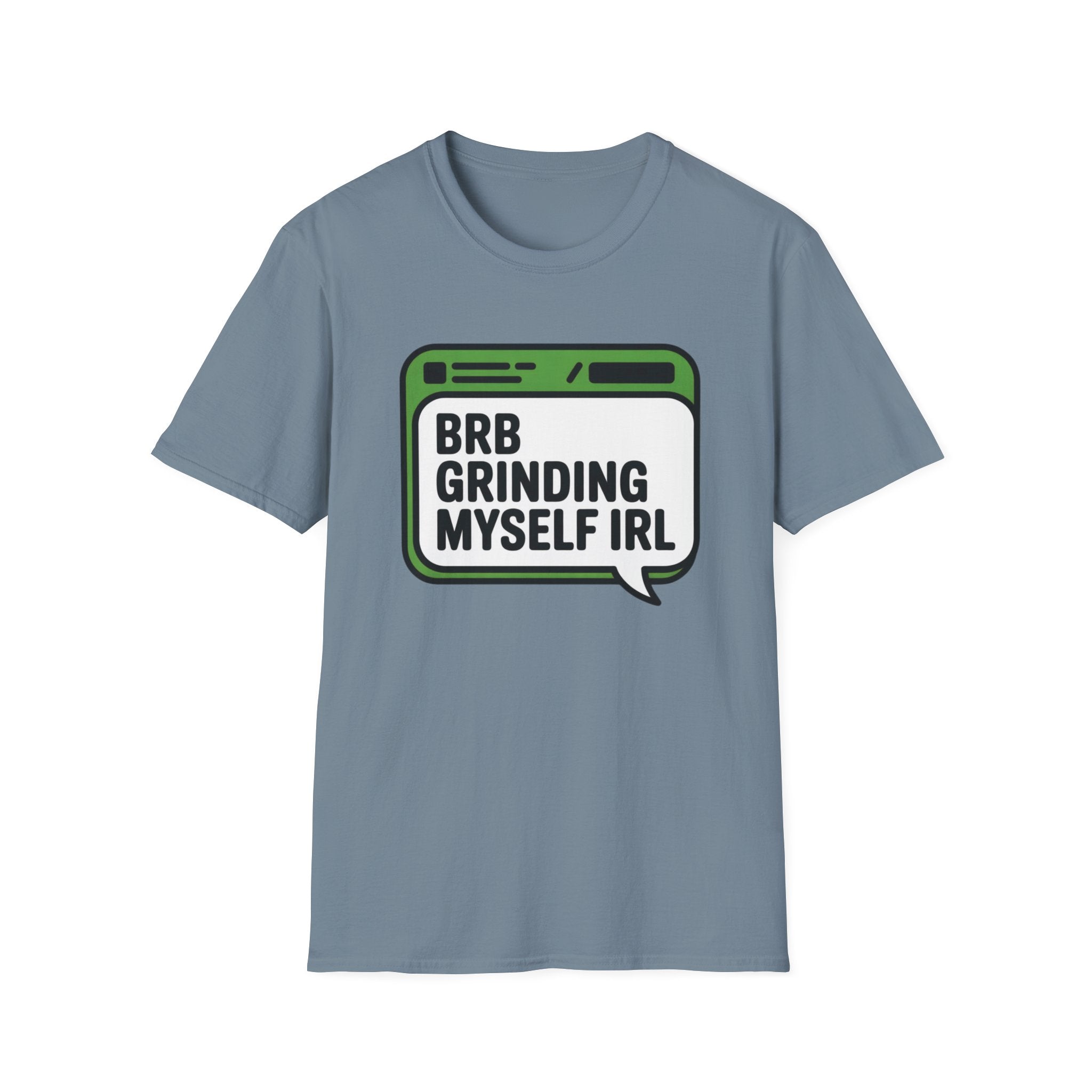 Grinding IRL T-Shirt