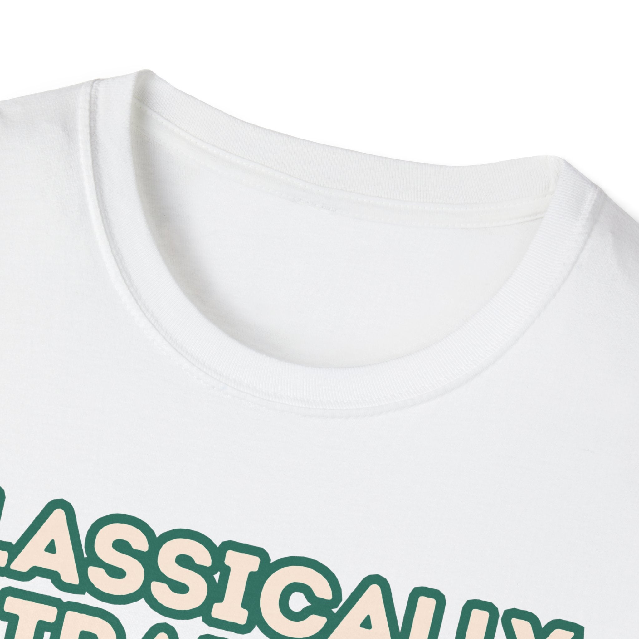 Classically Trained T-Shirt