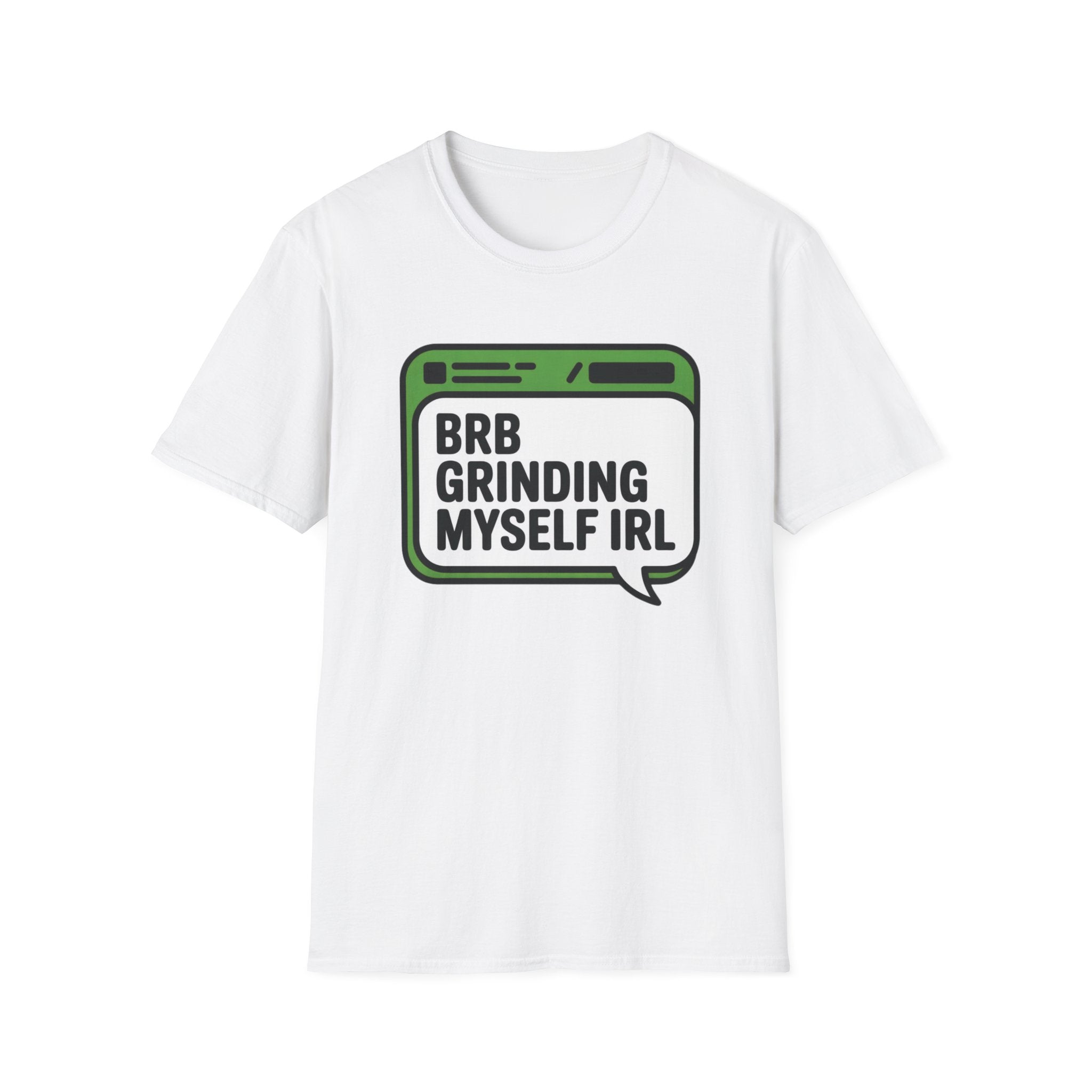 Grinding IRL T-Shirt