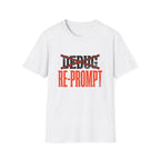 Re-Prompt T-Shirt