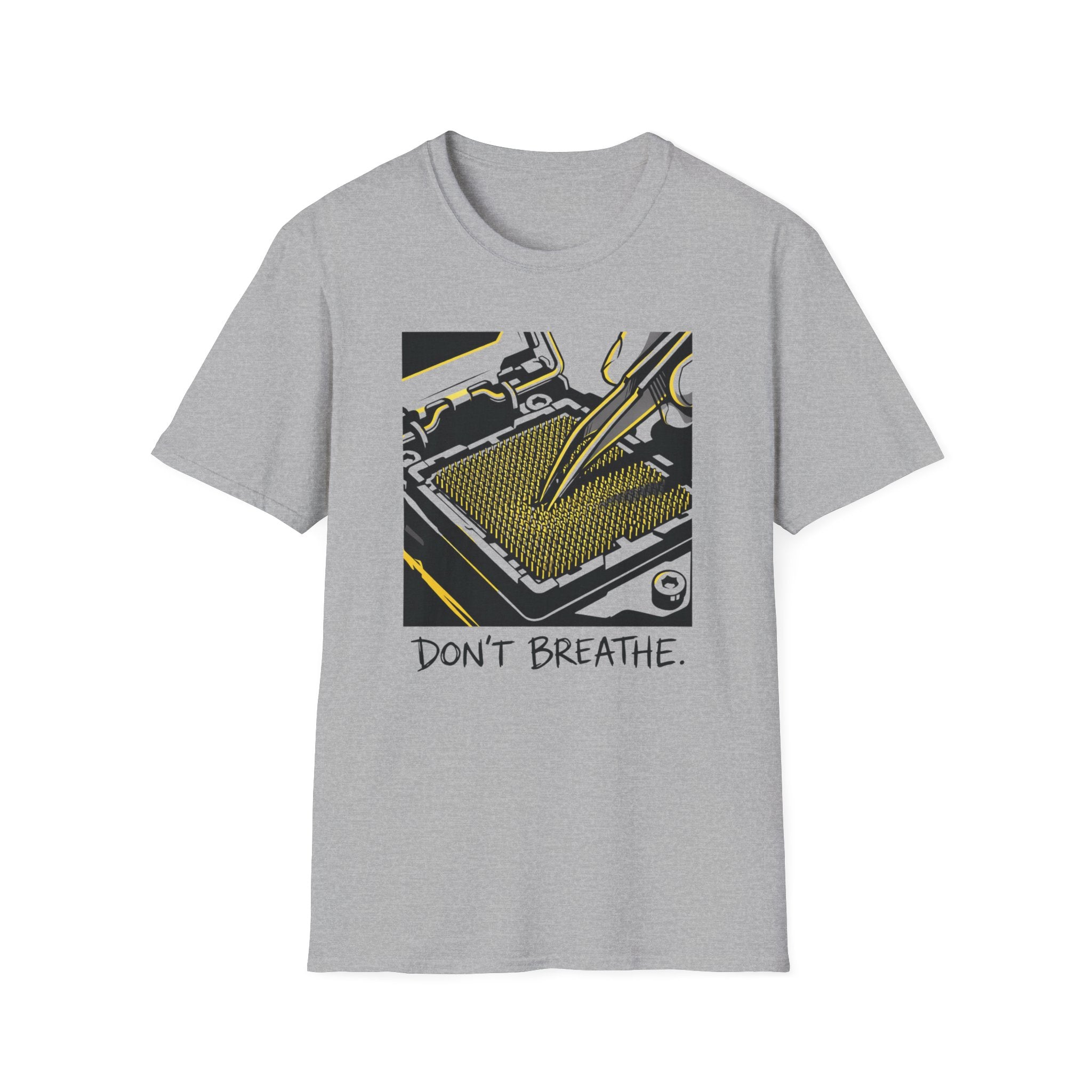 Don't Breath T-Shirt