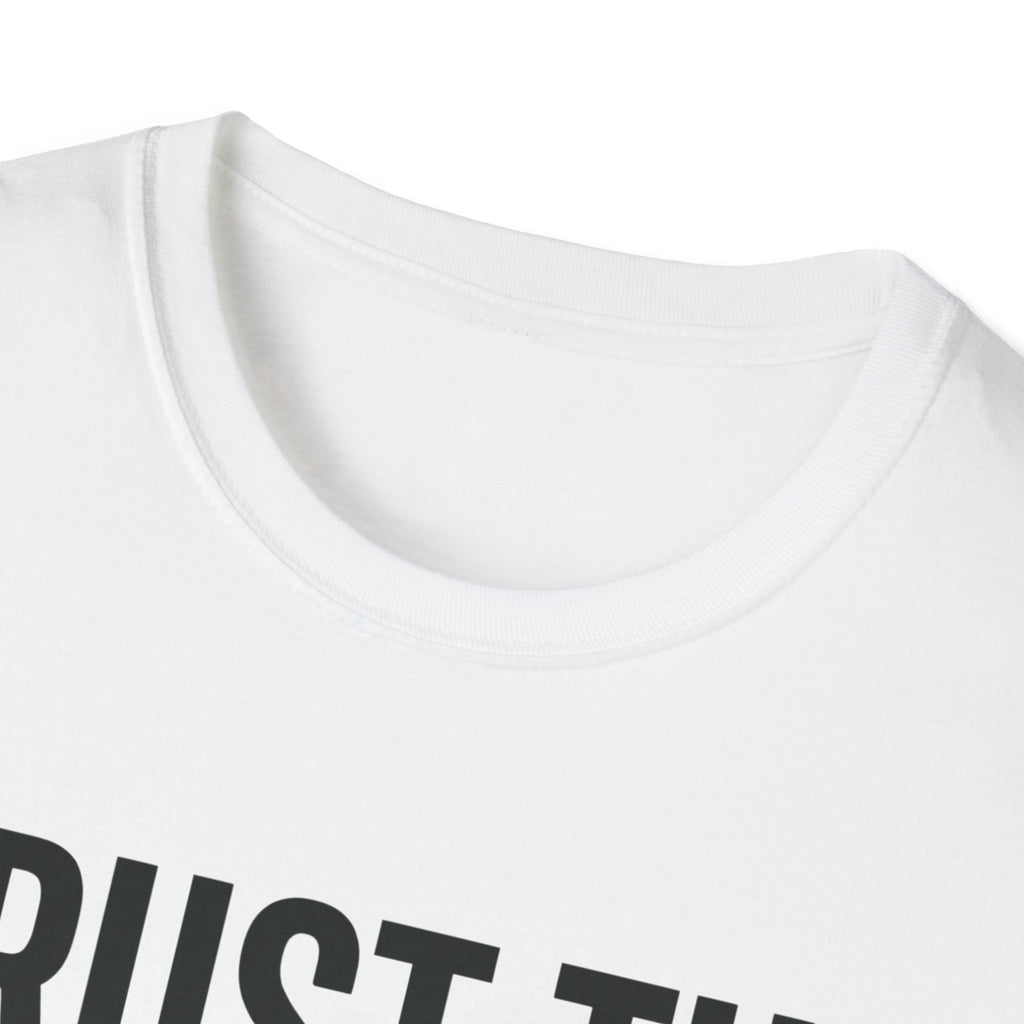 Trust the Data, Not Your Feelings T-Shirt