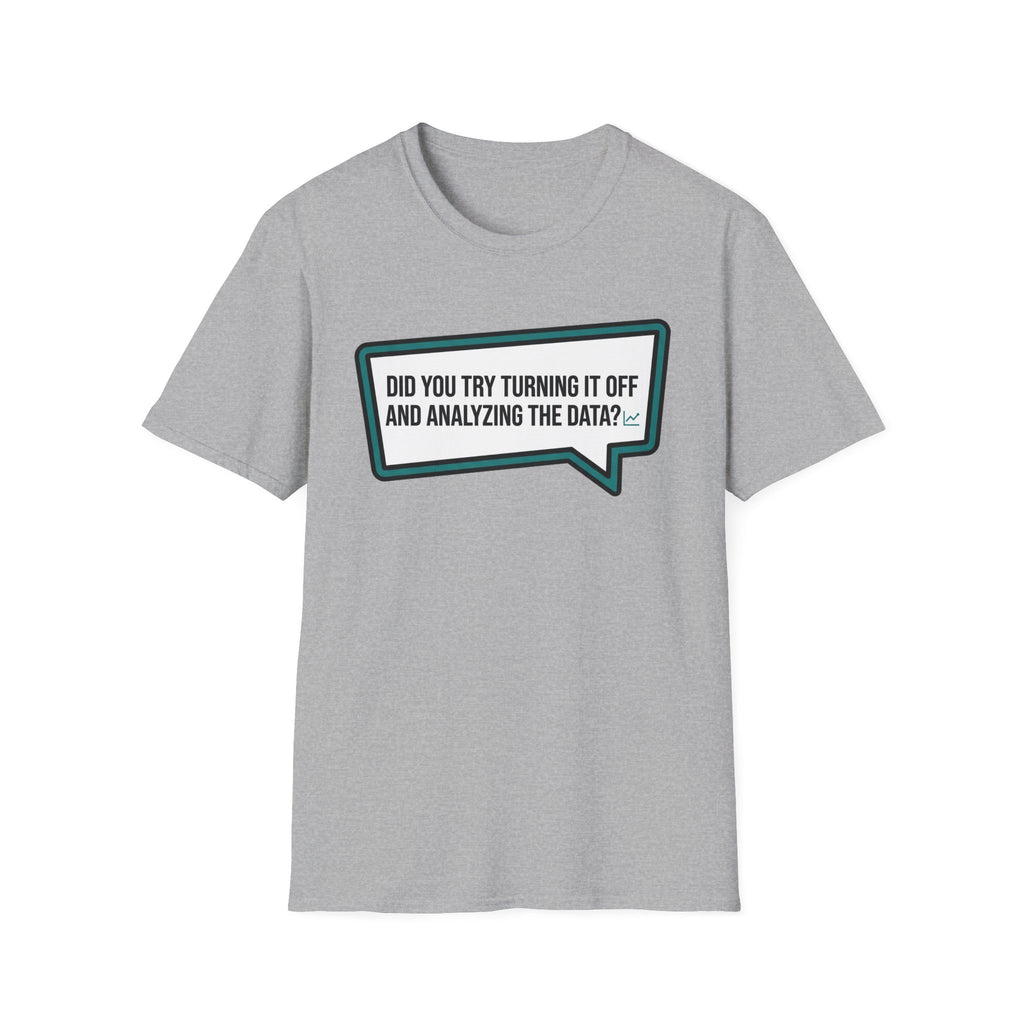 Analyze the Data T-Shirt