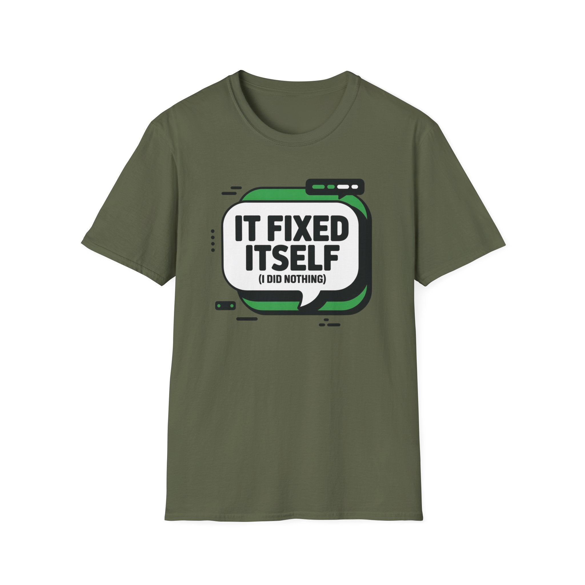 It Fixed Itself T-Shirt